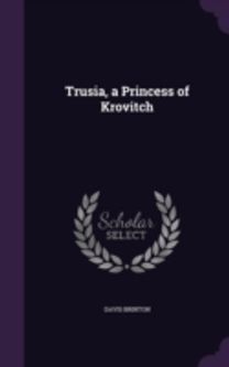 Trusia, a Princess of Krovitch