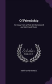 Of Friendship: an Essay from a Week on T
