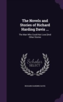The Novels and Stories of Richard Hardin