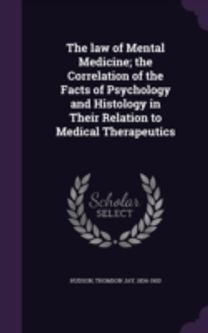 The Law of Mental Medicine; the Correlat