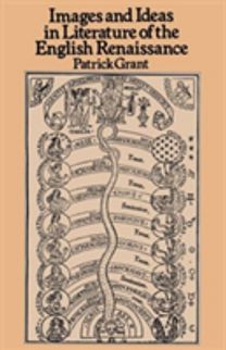 Images and Ideas in Literature of the English Renaissance Images and Ideas in Literature of the English Renaissance
