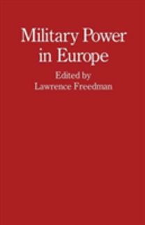 Military Power in Europe Military Power in Europe