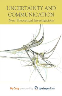 Uncertainty and Communication