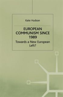 European Communism Since 1989