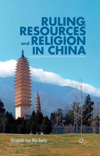 Ruling, Resources and Religion in China Ruling, Resources and Religion in China