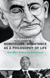 Nonviolent Resistance as a Philosophy of Life Nonviolent Resistance as a Philosophy of Life