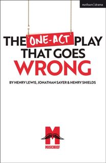 One-Act Play that Goes Wrong