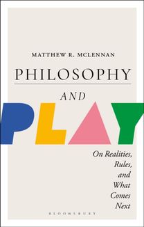 Philosophy and Play