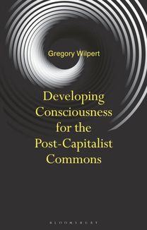 Developing Consciousness for the Post-Capitalist Commons