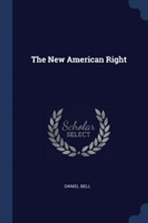 The New American Right The New American Right