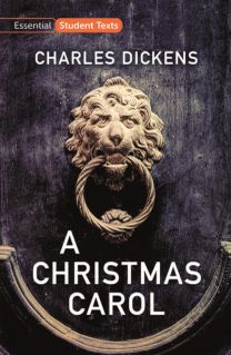 Essential Student Texts: a Christmas Carol