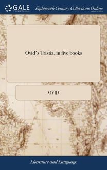 Ovid's Tristia, in Five Books