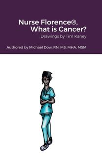 Nurse Florence(r), What is Cancer?