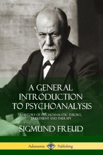 A General Introduction to Psychoanalysis A General Introduction to Psychoanalysis