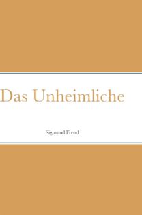 Unheimliche Unheimliche