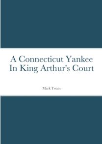 Connecticut Yankee in King Arthur's Court