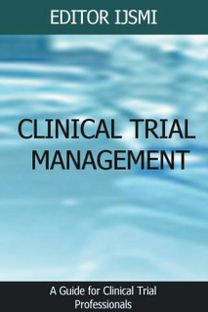 Clinical Trial Management - an Overview Clinical Trial Management - an Overview