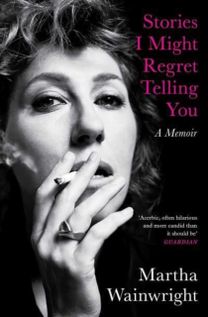 Stories I might Regret Telling You