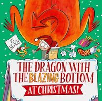 Dragon with the Blazing Bottom at Christmas