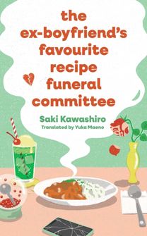 Ex-Boyfriend's Favorite Recipe Funeral Committee