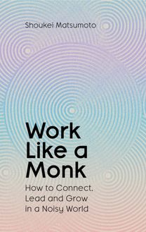 Work Like A Monk