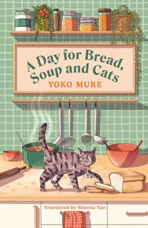 Day for Bread, Soup and Cats