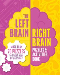 Left Brain, Right Brain Puzzles and Activities Book