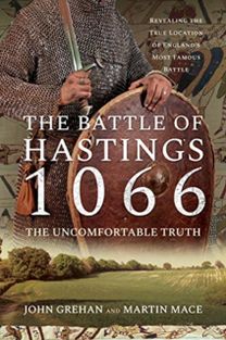 Battle of Hastings 1066 - the Uncomfortable Truth