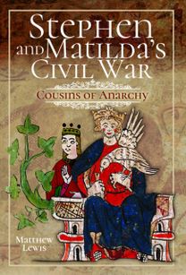 Stephen and Matilda's Civil War Stephen and Matilda's Civil War