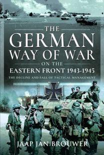 German Way of War on the Eastern Front, 1943-1945