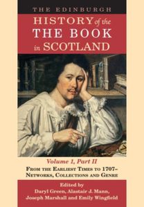Edinburgh History of the Book in Scotland, Volume 1, Part II