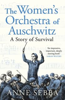 Women's Orchestra of Auschwitz Women's Orchestra of Auschwitz
