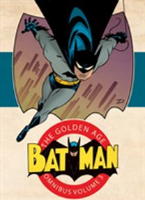 Batman the Golden Age Omnibus