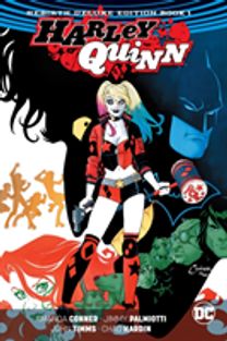 Harley Quinn the Rebirth Deluxe Edition Book 1 (Rebirth)