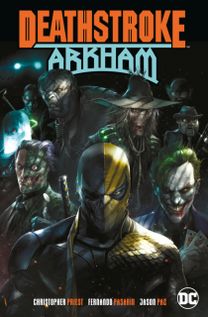 Deathstroke: Arkham Deathstroke: Arkham