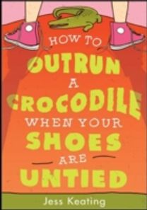 How to Outrun a Crocodile when Your Shoes are Untied