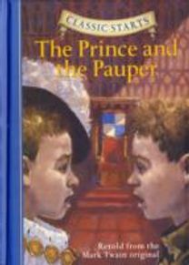 Classic Starts®: The Prince and the Pauper