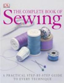 The Complete Book of Sewing