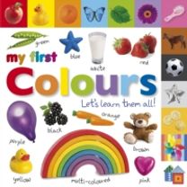My First Colours Let's Learn Them All