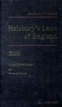 Halsbury's Laws of England. 2009