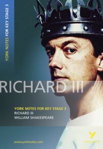 York Notes for Ks3 Shakespeare: Richard Iii