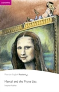 Easystart: Marcel and the Mona Lisa Easystart: Marcel and the Mona Lisa