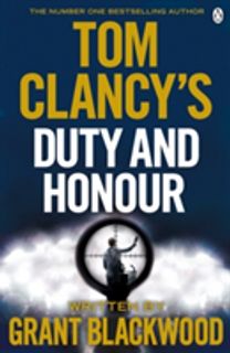 Tom Clancy's Duty and Honour Tom Clancy's Duty and Honour