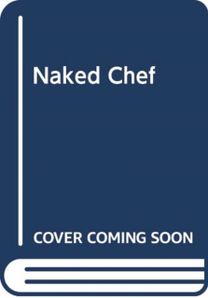 Naked Chef