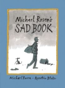 Michael Rosen's Sad Book