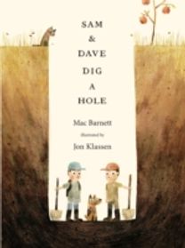 Sam and Dave Dig a Hole