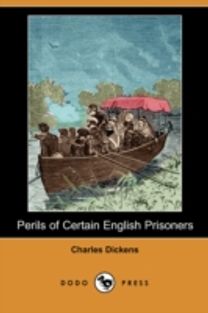 Perils of Certain English Prisoners (Dodo Press)