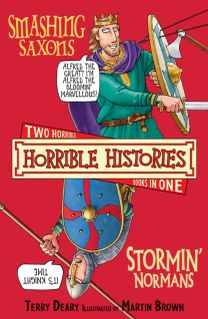 Smashing Saxons and Stormin' Normans