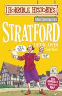 Gruesome Guides: Stratford-upon-Avon