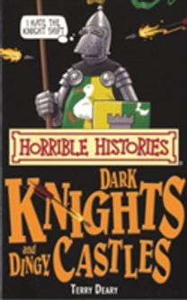 Dark Knights and Dingy Castles